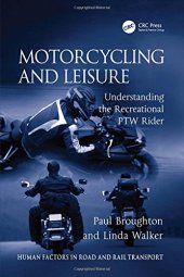 book Motorcycling and Leisure: Understanding the Recreational PTW Rider