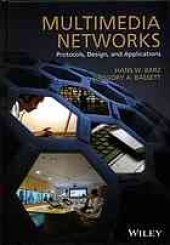 book Multimedia networks: protocols, design, and applications