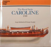 book The Royal Yacht Caroline 1749 (Anatomy of the Ship)