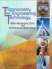 book Trigonometry for engineering technology: with mechanical, civil, and architectural applications