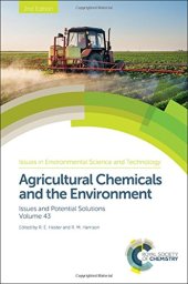 book Agricultural Chemicals and the Environment: Issues and Potential Solutions