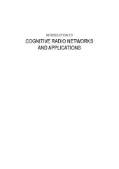 book Introduction to cognitive radio networks and applications