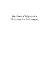 book Handbook of polymers for pharmaceutical technologies. Volume 4, Bioactive and compatible synthetic/hybrid polymers