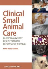 book Clinical small animal care: promoting patient health and preventing complications