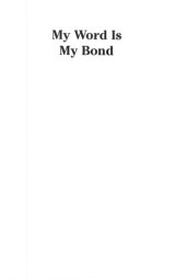 book My word is my bond: voices from inside the Chicago Board of Trade