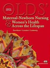 book Olds’ maternal-newborn nursing & women’s health across the lifespan