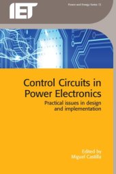 book Control Circuits in Power Electronics  Practical Issues in Design and Implementation