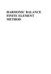 book Harmonic balance finite element method : applications in nonlinear electromagnetics and power systems