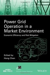 book Power grid operation in a market environment: economic efficiency and risk mitigation