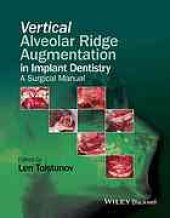 book Vertical alveolar ridge augmentation in implant dentistry : a surgical manual