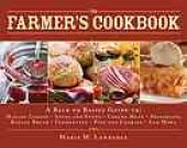 book The farmer’s cookbook : a back to basics guide to making cheese, curing meat, preserving produce, baking bread, fermenting, and more