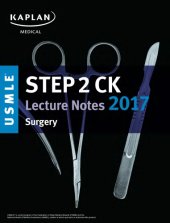 book Kaplan USMLE - Step 2 CK Lecture Notes 2017 Surgery