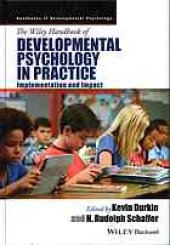 book The Wiley handbook of developmental psychology in practice : implementation and impact