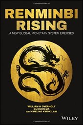 book Renminbi rising: a new global monetary system emerges