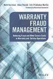 book Warranty fraud management : reducing fraud and other excess costs in warranty and service operations