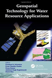 book Geospatial technology for water resource applications