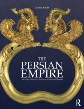 book The Persian Empire: A Corpus of Sources from the Achaemenid Period