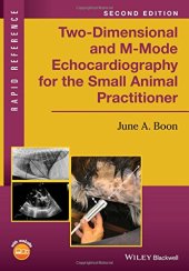 book Two-Dimensional and M-Mode Echocardiography for the Small Animal Practitioner