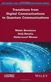 book Transitions from digital communications to quantum communications: concepts and prospects