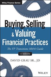 book Buying, selling, and valuing financial practices, + website: the FP transitions M et A guide