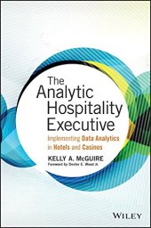 book The analytic hospitality executive: implementing data analytics in hotels and casinos