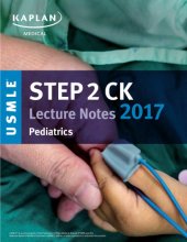 book Kaplan USMLE - Step 2 CK Lecture Notes 2017 Pediatrics