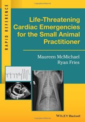 book Life-threatening cardiac emergencies for the small animal practitioner