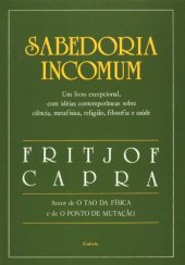 book Sabedoria Incomum - Conversas com pessoas notáveis