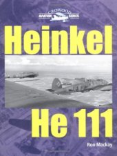 book Heinkel He 111 (Crowood Aviation Series)