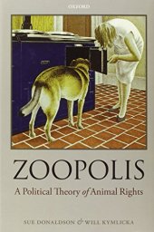 book Zoopolis: A Political Theory of Animal Rights