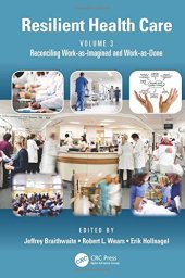 book Resilient health care: reconciling work-as imagined and work-as-done