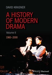 book A history of modern drama. Volume II : 1960-2000