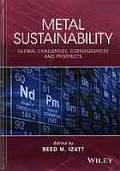 book Metal sustainability : global challenges, consequences, and prospects