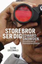 book Storebror ser dig : Edward Snowden och den globala övervakningsstaten