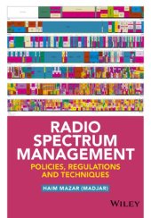 book Radio spectrum management : policies, regulations and techniques