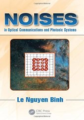 book Noises in Optical Communications and Photonic Systems