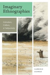 book Imaginary Ethnographies: Literature, Culture, and Subjectivity