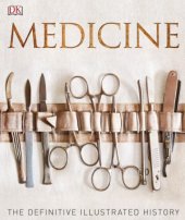 book Medicine  The Definitive Illustrated History