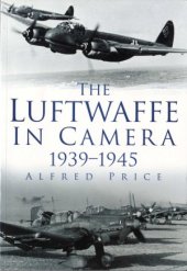 book The Luftwaffe in Camera, 1939-1945