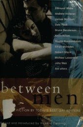 book Between Men (Original Fiction by Today’s Best Gay Writers)