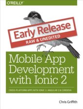 book Mobile App Development with Ionic 2 (Early release)