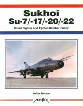 book Sukhoi Su-7-17-20-22: Soviet Fighter and Fighter-Bomber Family (AeroFax)