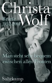 book Man steht sehr bequem zwischen allen Fronten: Briefe 1952-2011