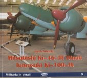 book Mitsubishi Ki-64-III  Dinah Kawasaki Ki-100-Ib (Militaria in detail 8)