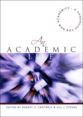 book An Academic Life: A Handbook for New Academics