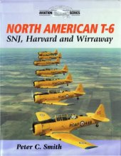 book North American T-6: SNJ, Harvard and Wirraway (Crowood Aviation Series)