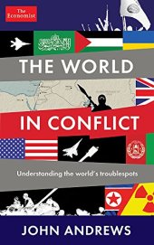 book The World in Conflict: Understanding the world’s troublespots