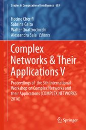 book Complex Networks & Their Applications V: Proceedings of  the 5th International Workshop on Complex Networks and their Applications (COMPLEX NETWORKS 2016)