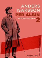 book Per Albin 2 : Revolutionären