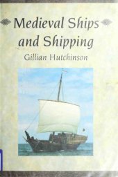 book Medieval ships and shipping